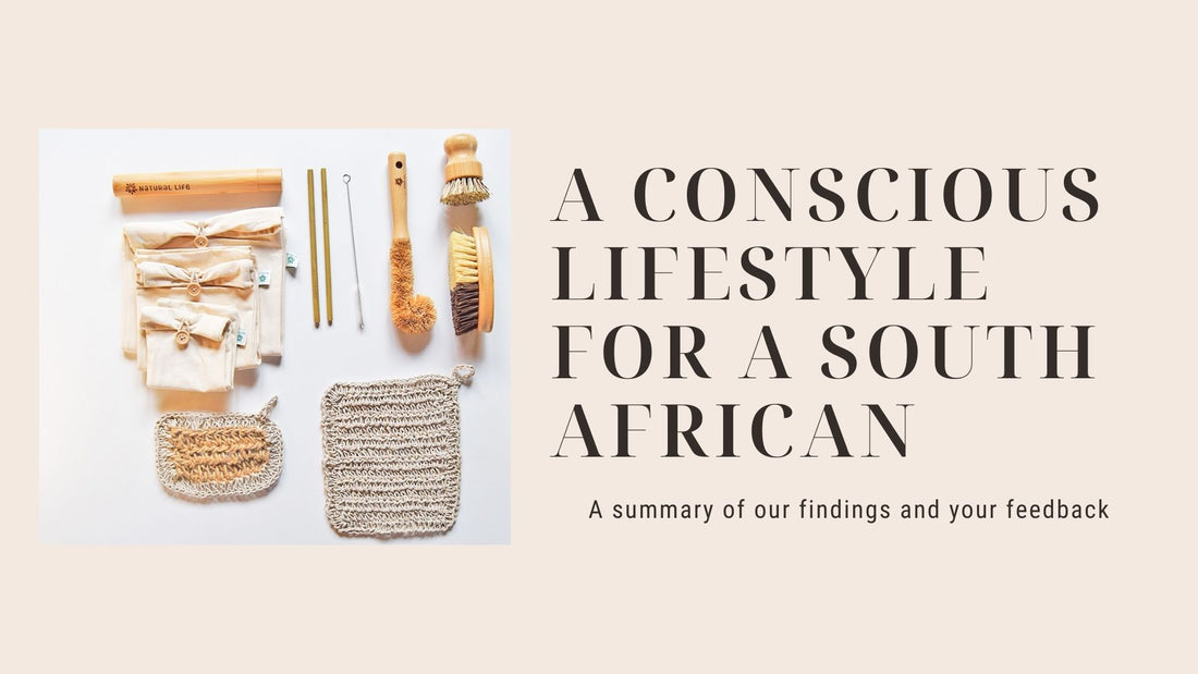 A Conscious Lifestyle For A South African.