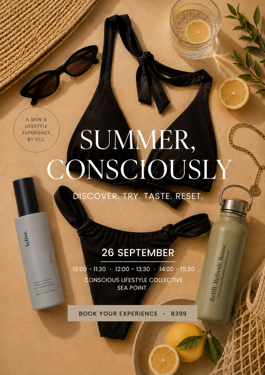 SUMMER, CONSCIOUSLY | A Skin & Lifestyle Experience