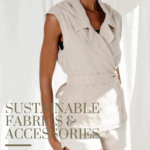 29th May 2025 - Sustainable fashion and Accessories